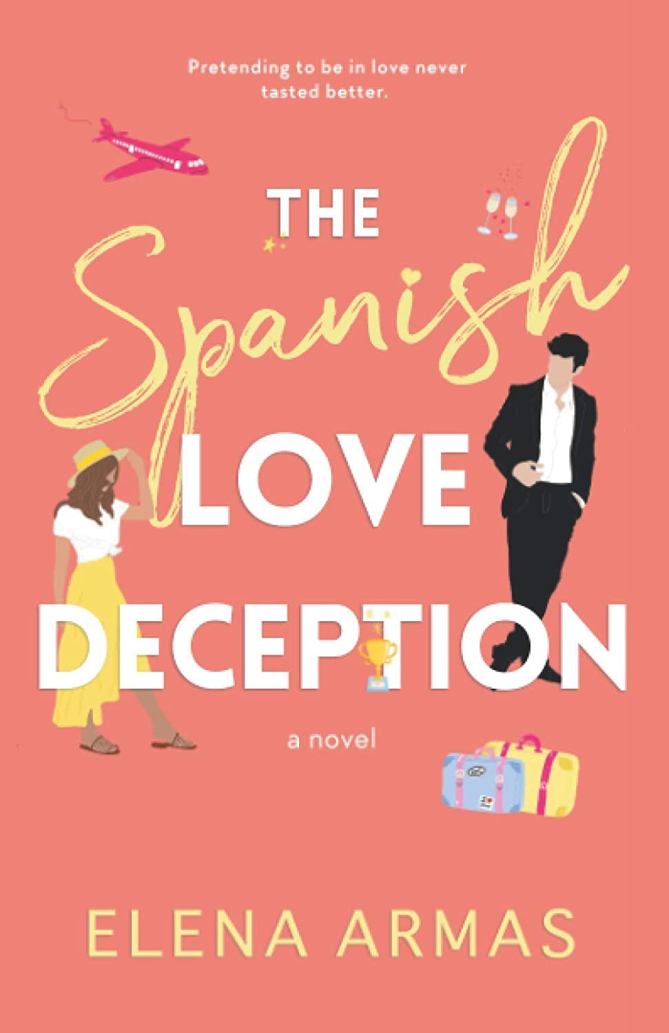 The Spanish Love Deception Elena Armas
