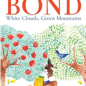 WHITE CLOUDS, GREEN MOUNTAINS