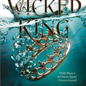 The Wicked King (The Folk of the Air #2)