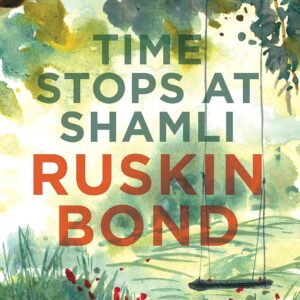 Time Stops At Shamli & Other Stories