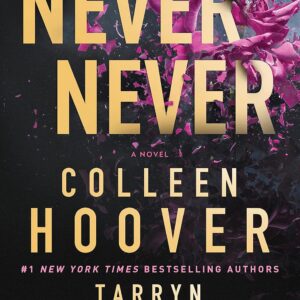 Never Never: The Complete Series