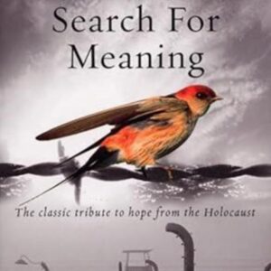 Man's Search For Meaning: The classic tribute to hope from the Holocaust