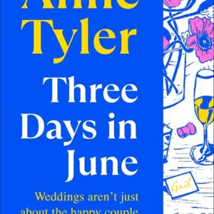 Three Days in June: A funny, touching, hopeful story of love, marriage and second chances