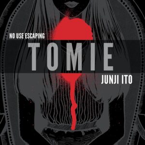 Tomie: Complete Deluxe Edition (Junji Ito)
